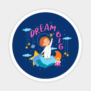 Dream Big Magnet